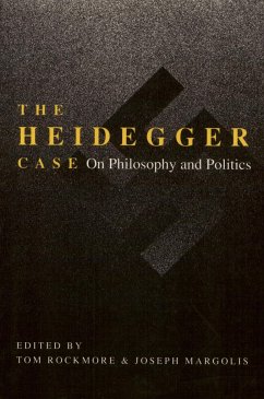 The Heidegger Case: On Philosophy and Politics - Rockmore, Tom