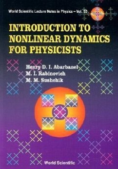 Introduction to Nonlinear Dynamics for Physicists - Abarbanel, Henry D I; Rabinovich, Mikhail I; Sushchik, Mikhail M