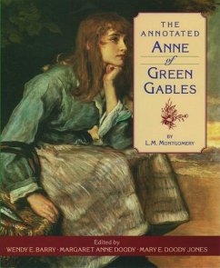 The Annotated Anne of Green Gables - Montgomery, L M
