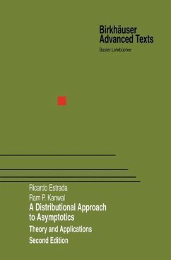 A Distributional Approach to Asymptotics - Estrada, Ricardo;Kanwal, Ram P.