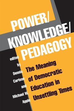 Power/Knowledge/Pedagogy - Carlson, Dennis; Apple, Michael