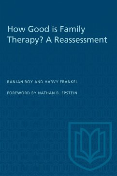 How Good Is Family Therapy? a Reassessment - Roy, Ranjan; Frankel, Harvy