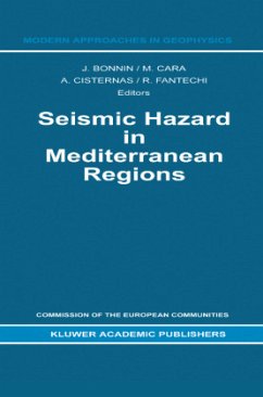 Seismic Hazard in Mediterranean Regions - Bonnin, J. / Cara, M / Cisternas, Armando / Fantechi, R. (Hgg.)