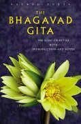 The Bhagavad Gita: The Song Celestial with Introduction and Notes (Sacred Text Series): The Song Celestial Notes and Commentary