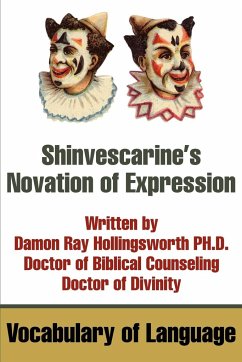 Shinvescarine's Novation of Expression - Hollingsworth, Damon R.