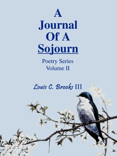 A Journal Of A Sojourn - Brooks, Louis C.