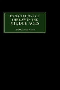 Expectations of the Law in the Middle Ages - Musson, Anthony (ed.)