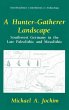 A Hunter-Gatherer Landscape - Bild 1