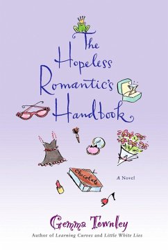 The Hopeless Romantic's Handbook - Townley, Gemma