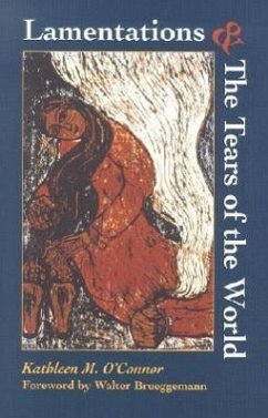 Lamentations and the Tears of the World - O'Connor, Kathleen M