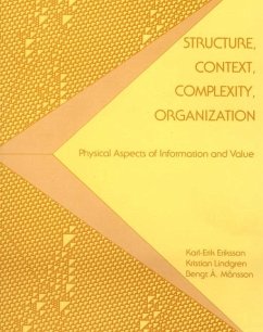 Structure, Context, Complexity, Organization: Physical Aspects of Information and Value