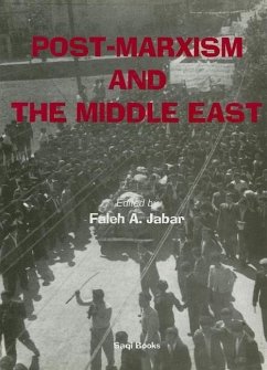 Post-Marxism and the Middle East - Jabar, Faleh A