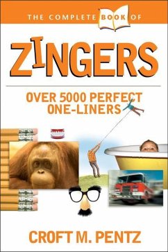 The Complete Book of Zingers - Pentz, Croft M