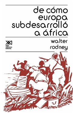 de Como Europa Subdesarrollo a Africa - Rodney, Walter