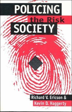 Policing the Risk Society - Ericson, Richard V