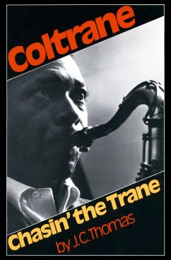 Chasin' the Trane - Thomas, J C