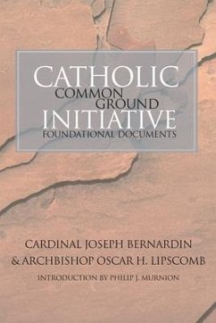 Catholic Common Ground Initiative - Bernardin, Joseph; Lipscomb, Oscar H.