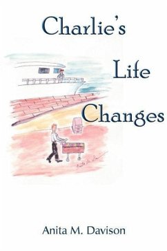 Charlie's Life Changes - Davison, Anita M.