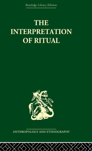 The Interpretation of Ritual The Interpretation of Ritual