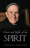 Fruits and Gifts of the Spirit