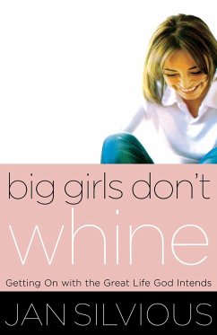 Big Girls Don't Whine - Silvious, Jan; Torres, Hector