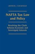 NAFTA Tax Law and Policy - Cockfield, Arthur J