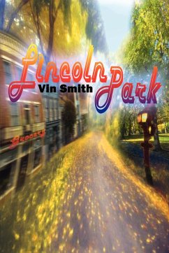 Lincoln Park - Smith, Vin