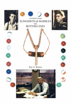 A Journey From Slingshots & Marbles To Bottom Lines