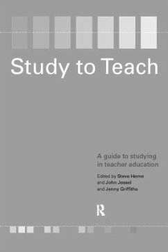 Study to Teach - Griffiths, Jenny / Herne, Steve / Jessel, John (eds.)