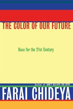 The Color of Our Future - Chideya, Farai