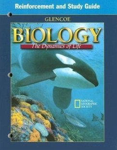 Biology: The Dynamics of Life: Reinforcement and Study Guide