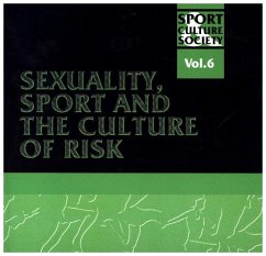 Sexuality, Sport and the Culture of Risk - Gilbert, Keith