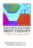 Solution-Focused Brief Therapy Solution-Focused Brief Therapy