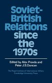 Soviet-British Relations Since the 1970s