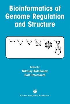 Bioinformatics of Genome Regulation and Structure - Kolchanov, Nikolay / Hofestaedt, Ralf (Hgg.)