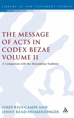The Message of Acts in Codex Bezae - Rius-Camps, Josep; Read-Heimerdinger, Jenny