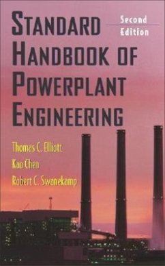 Standard Handbook of Powerplant Engineering - Elliott, Thomas C; Chen, Kao; Swanekamp, Robert