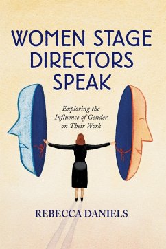 Women Stage Directors Speak - Daniels, Rebecca