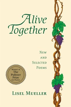 Alive Together - Mueller, Lisel