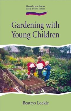 Gardening with Young Children - Lockie, Beatrys