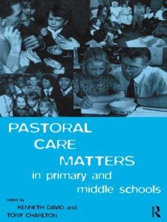 Pastoral Care Matters in Primary and Middle Schools - Charlton, Tony (ed.)