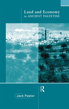 Land and Economy in Ancient Palestine - Pastor, Jack