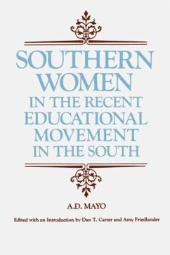 Southern Women in the Recent Educational Movement in the South - Mayo, Amory D.