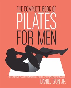 The Complete Book of Pilates for Men - Lyon, Daniel