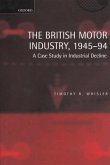 The British Motor Industry, 1945-94