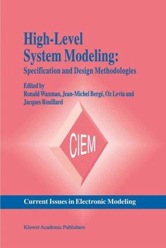 High-Level System Modeling - Waxman, Ronald / Berg‚, Jean-Michel / Levia, Oz / Rouillard, Jacques (Hgg.)