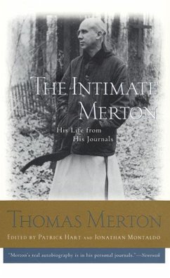 The Intimate Merton - Merton, Thomas; Hart, Patrick, OCSO; Montaldo, Jonathan