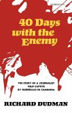 Forty Days with the Enemy