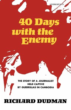 Forty Days with the Enemy - Dudman, Richard
