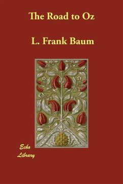 The Road to Oz - Baum, L. Frank